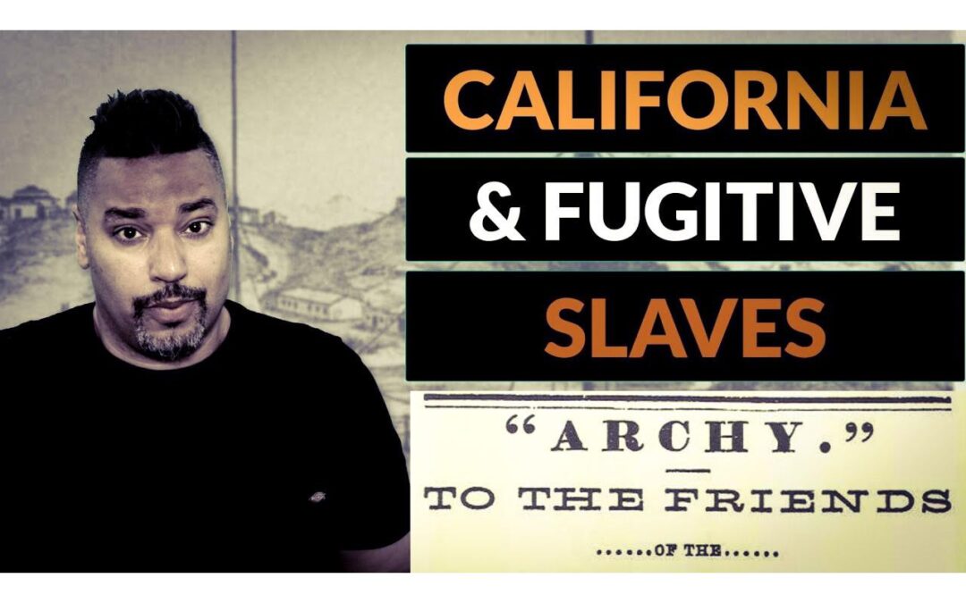 Black California, The Fugitive Slave, and the Compromise of 1850