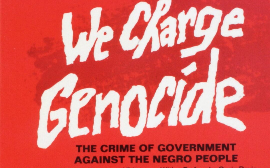 We Charge Genocide: Black Activists at the United Nations - Radical Tea Towel US