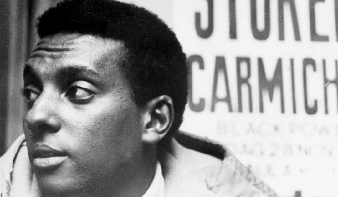 How Stokely Carmichael and the Black Panthers changed the civil rights movement