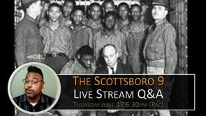 LIVESTREAM: The Scottsboro 9, the NAACP and The Communist Party USA