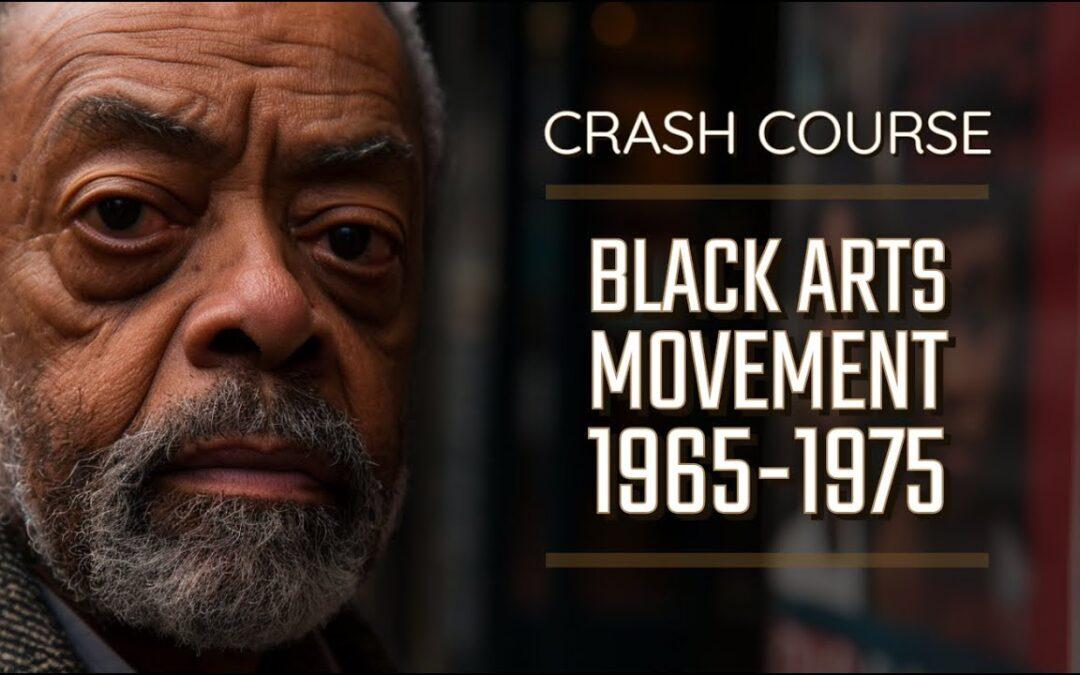 The Black Arts Movement and  Black Liberation Struggle