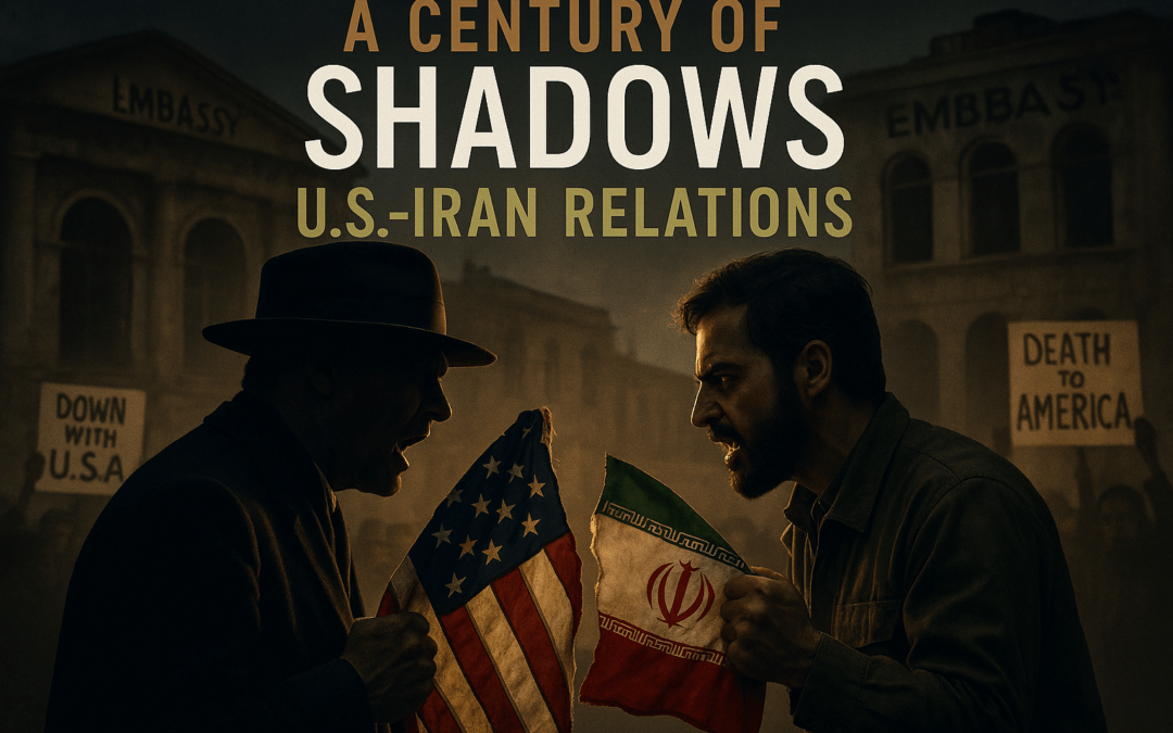 A Century of Shadows: Understanding U.S.-Iran Relations