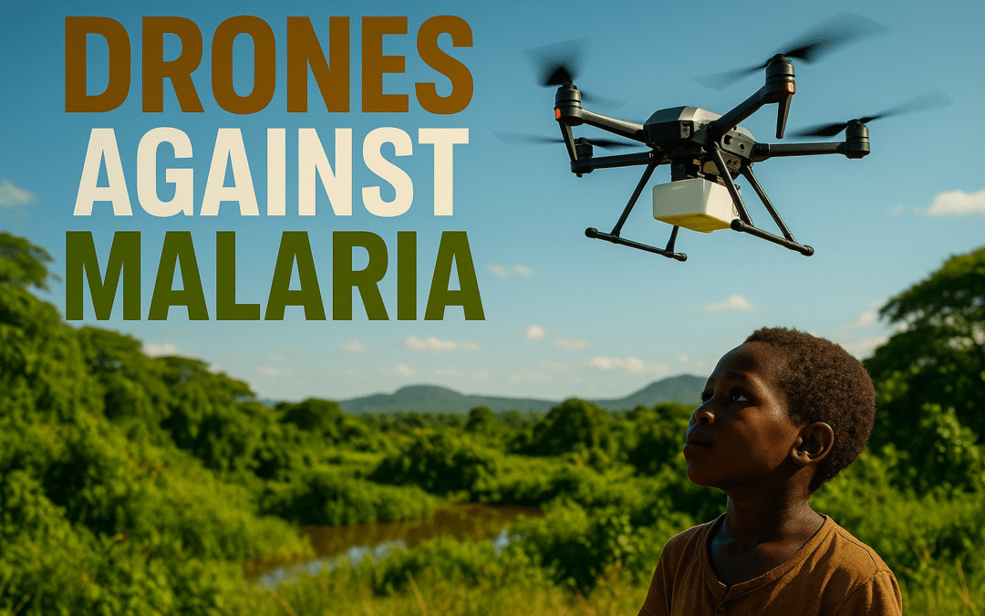 Drones Against Malaria: An African Health Revolution