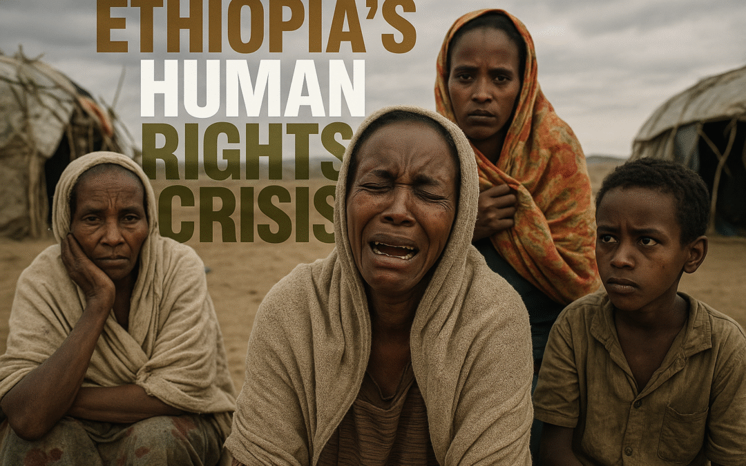 Ethiopia’s human rights crisis and ethnic cleansing issues