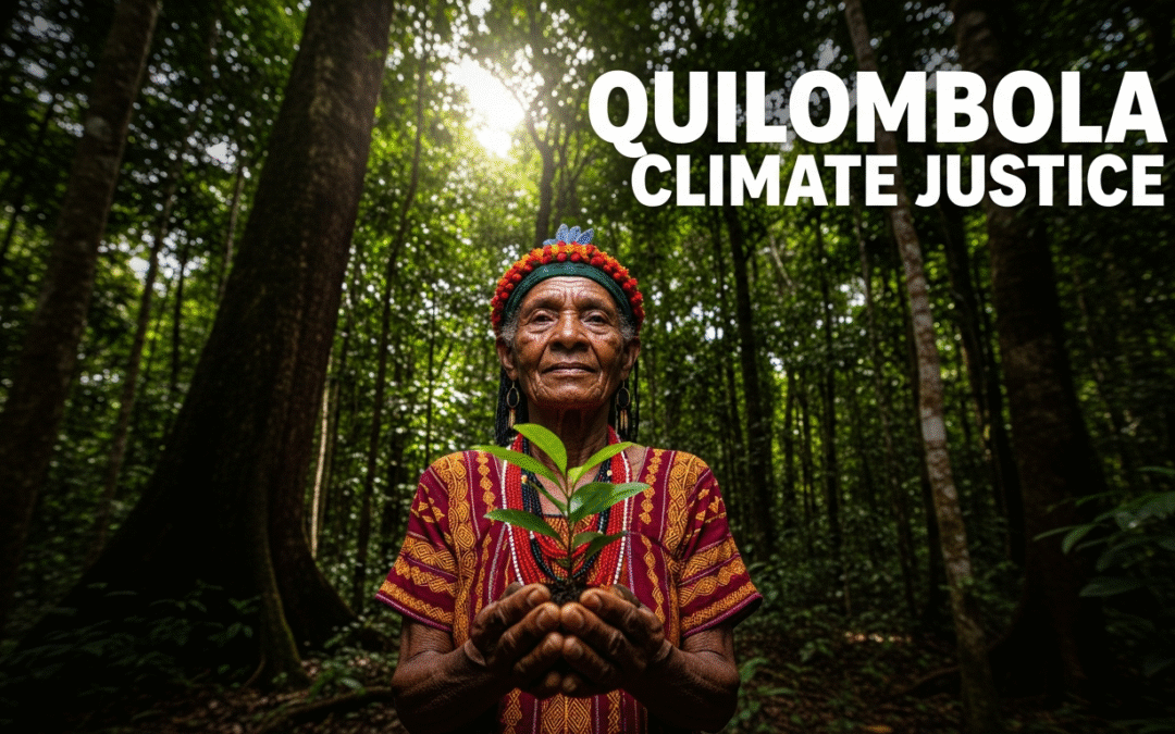 Brazilian Quilombolas Gain COP30 Climate Recognition