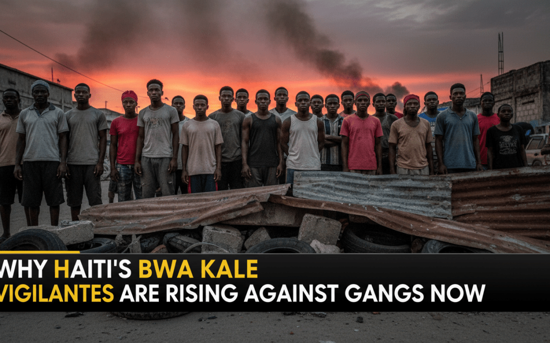 Why Haiti’s Bwa Kale Vigilantes are Rising Against Gangs Now