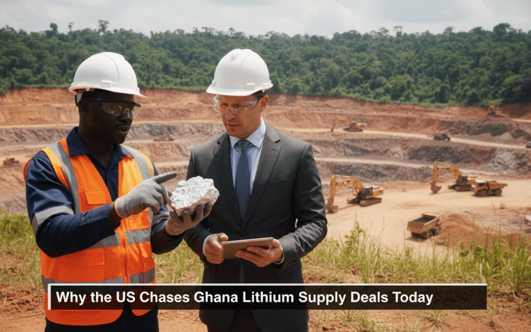 Why the US Chases Ghana Lithium Supply Deals Today